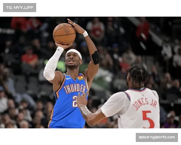 亚历山大率雷霆客战爵士，八连胜能否顺利到手